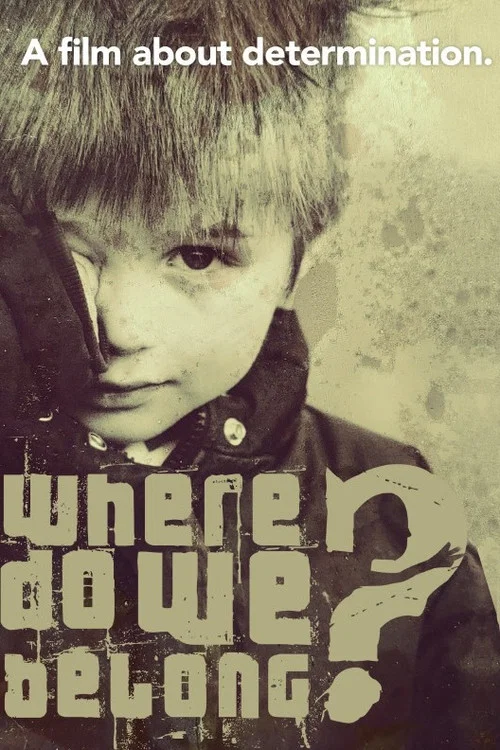 Постер: Where Do We Belong