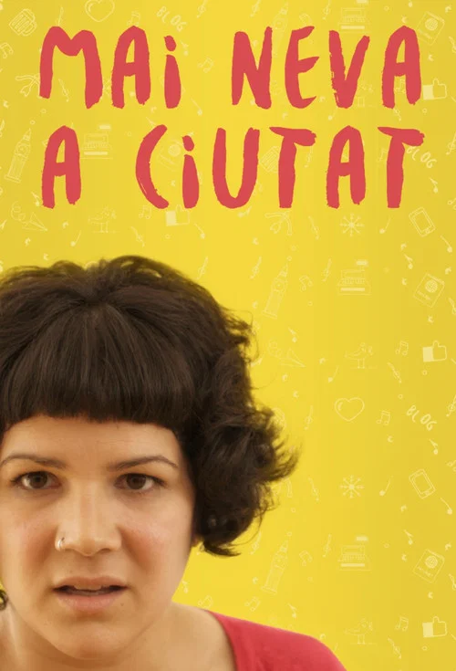 Постер: Mai neva a Ciutat