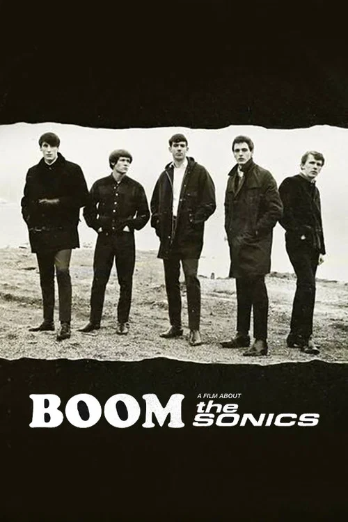 Постер: BOOM! A Film About the Sonics