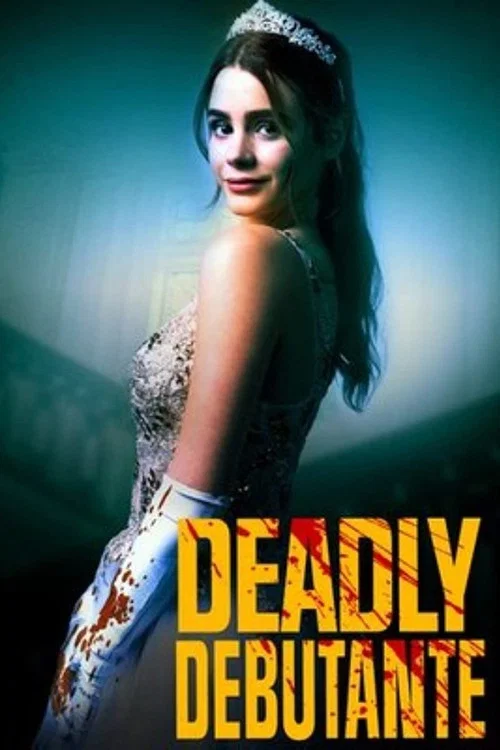 Постер: Deadly Debutantes: A Night to Die For