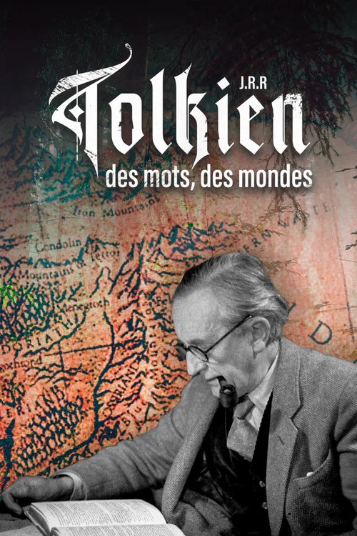 Постер: J.R.R. Tolkien: Des mots, des mondes
