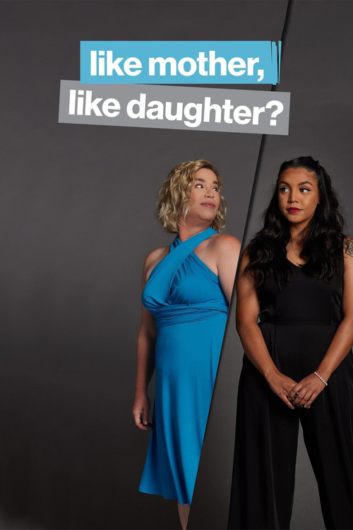Постер: Like Mother, Like Daughter?