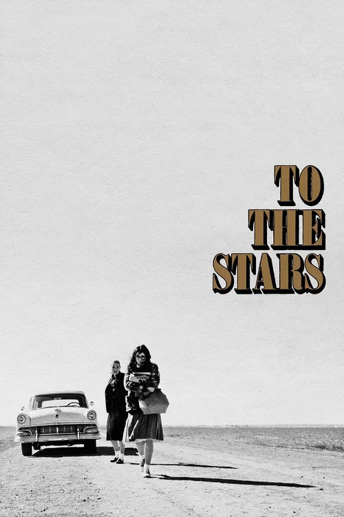 Постер: To The Stars