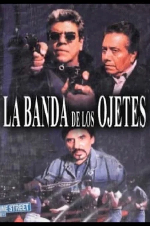 Постер: La banda de los ojetes