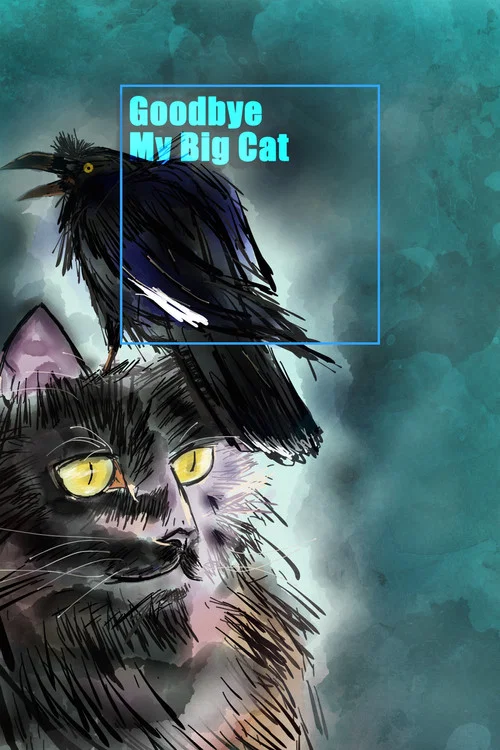 Постер: Goodbye, My Big Cat