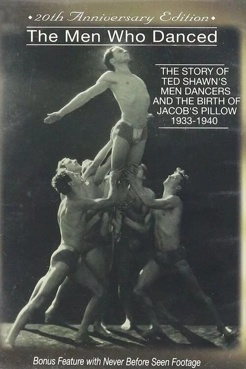 Постер: Мужчины, которые танцевали: История танцоров Теда Шоуна; 1933-1940