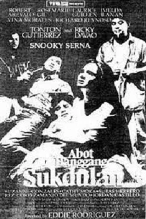 Постер: Abot Hanggang Sukdulan