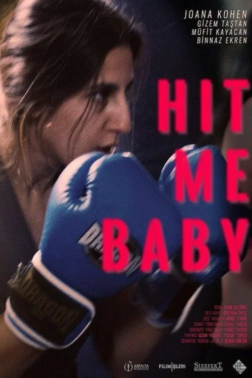 Постер: Hit Me Baby