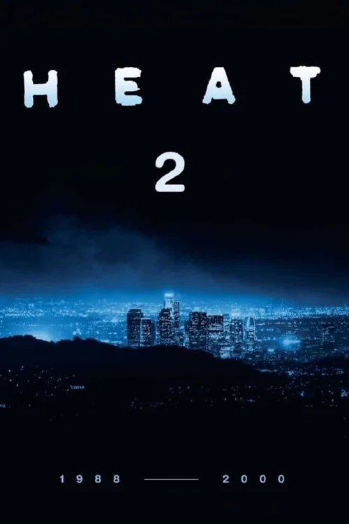 Постер: Heat 2