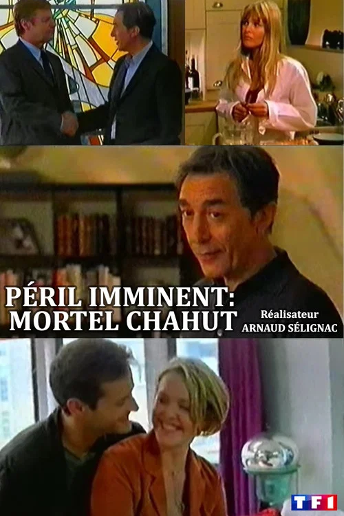 Постер: Péril imminent: Mortel chahut