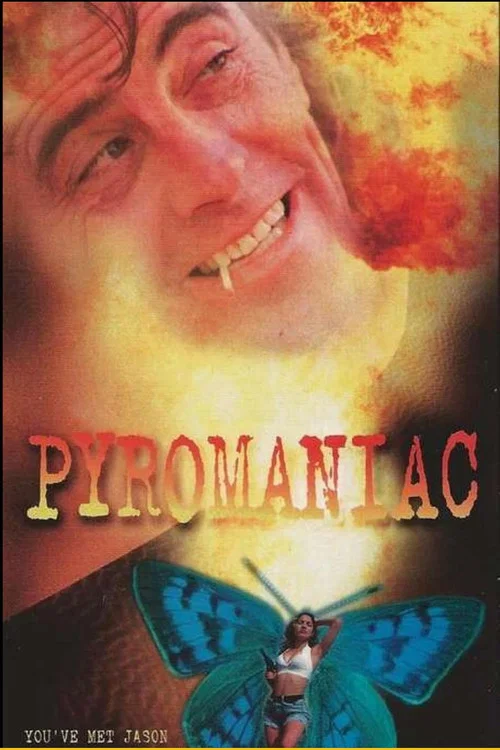 Постер: Пироманьяк