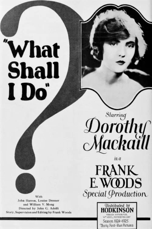 Постер: What Shall I Do?