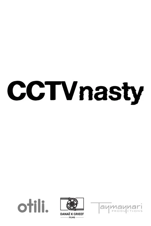 Постер: CCTV Nasty