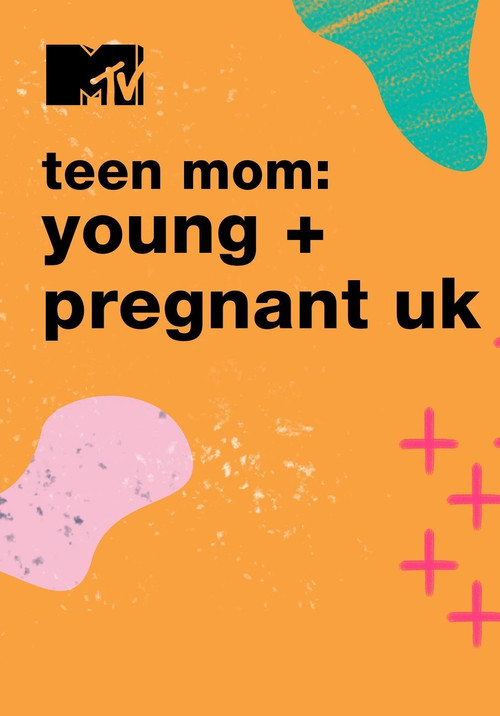 Постер: Teen Mom: Young and Pregnant