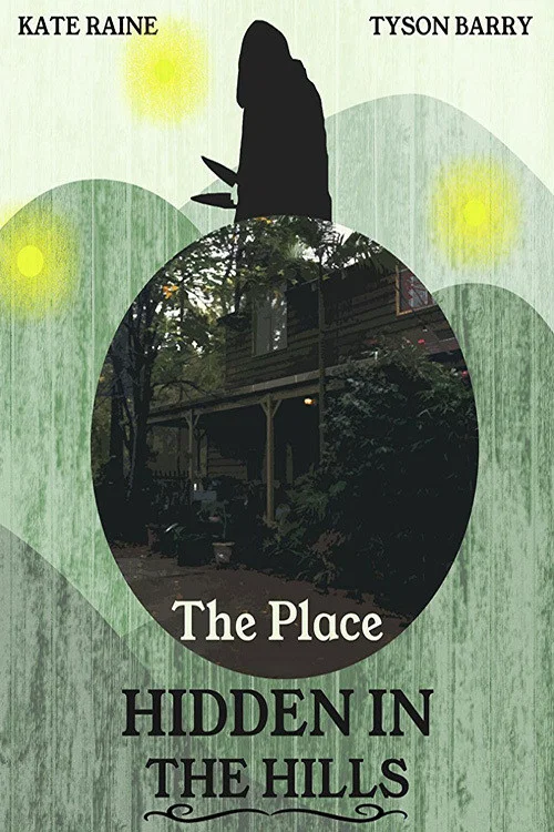 Постер: The Place Hidden in the Hills