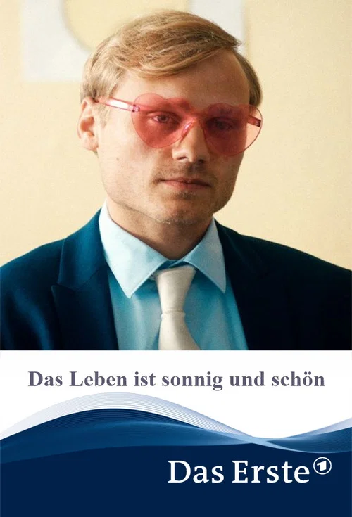 Постер: Das Leben ist sonnig und schön
