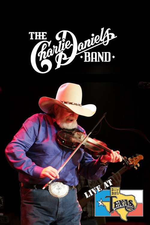Постер: Charlie Daniels Band Live at Billy Bob's Texas