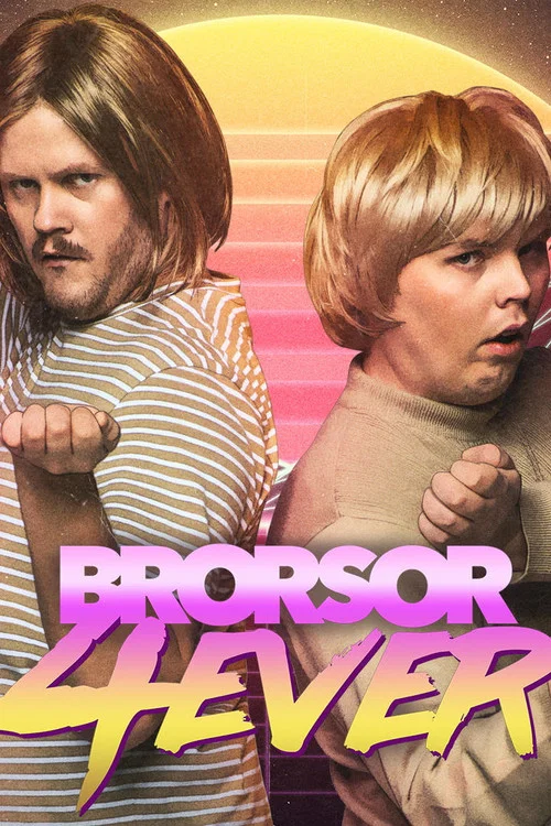 Постер: Brorsor Forever