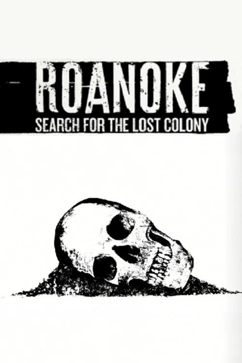 Постер: Roanoke: Search for the Lost Colony