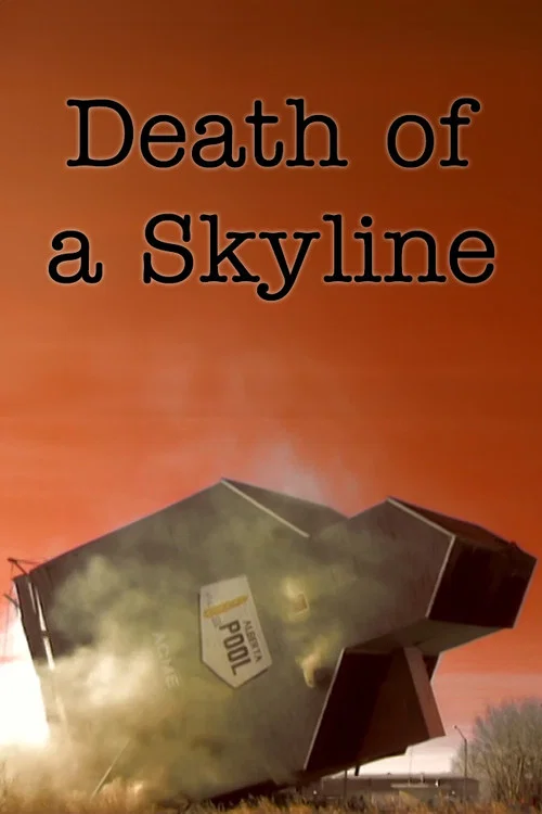 Постер: Death of a Skyline