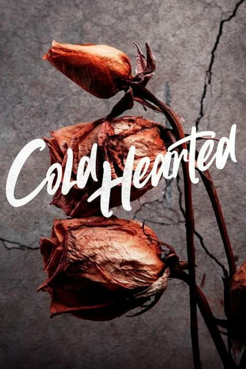 Постер: Cold Hearted
