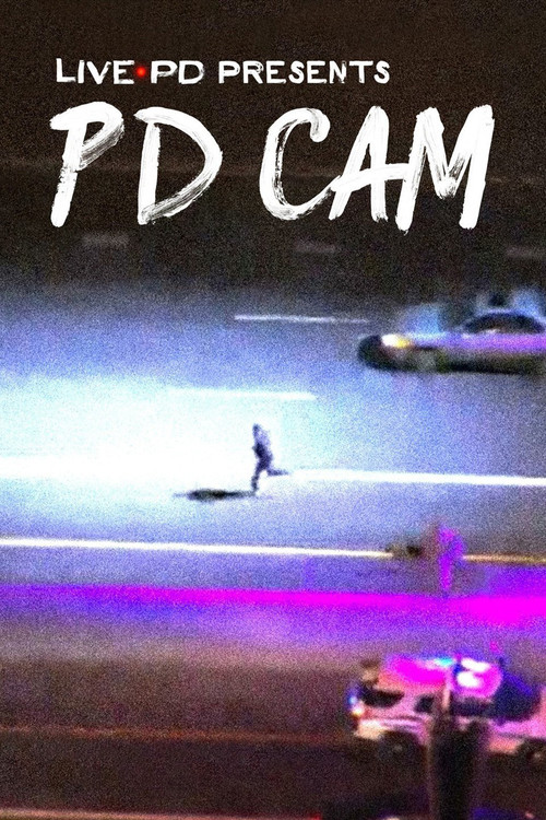 Постер: Live PD Presents PD Cam
