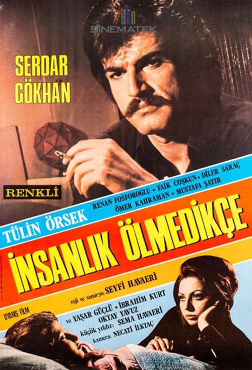 Постер: Insanlik Olmedikçe