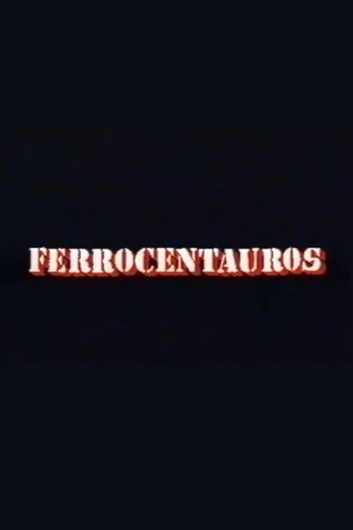 Постер: Ferrocentauros