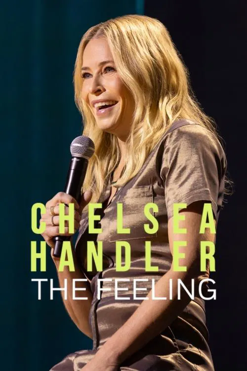 Постер: Chelsea Handler: The Feeling