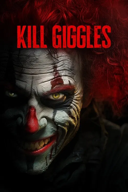 Постер: Kill Giggles