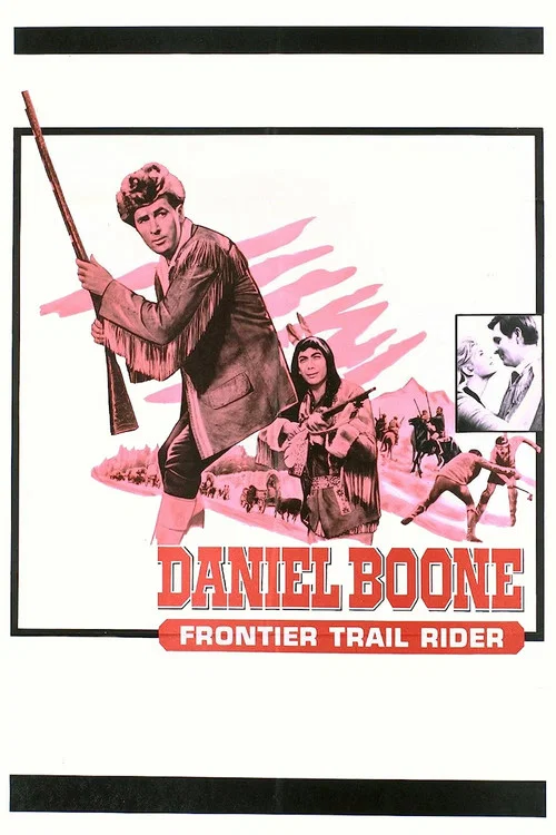 Постер: Daniel Boone: Frontier Trail Rider