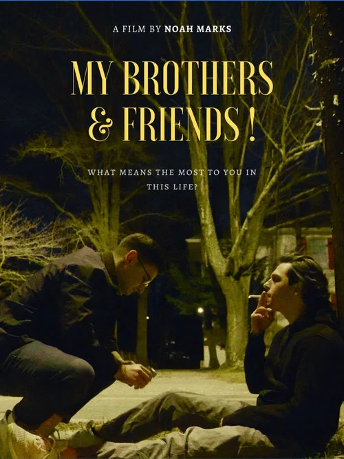 Постер: My Brothers & Friends!