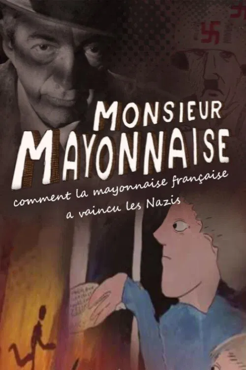 Постер: Monsieur Mayonnaise