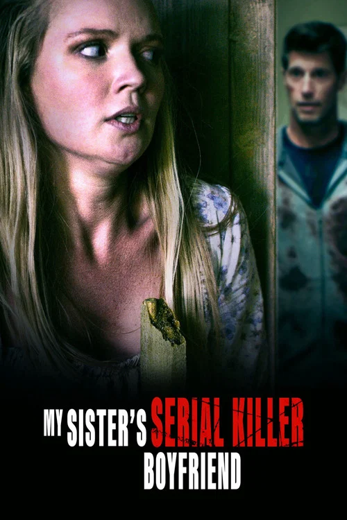 Постер: My Sister's Serial Killer Boyfriend