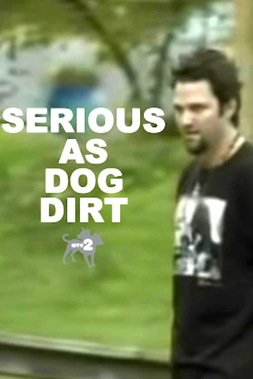 Постер: Bam Margera: Serious as Dog Dirt