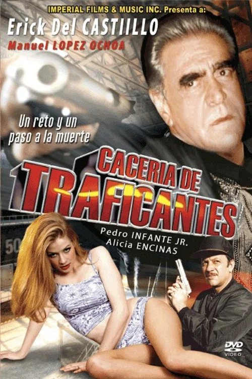 Постер: Cacería de Traficantes