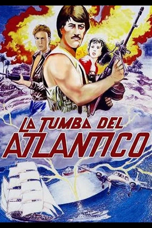 Постер: La tumba del Atlantico