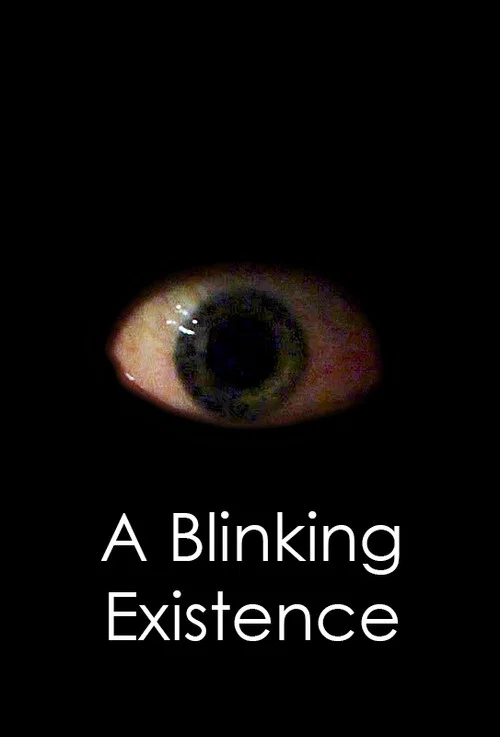 Постер: A Blinking Existence