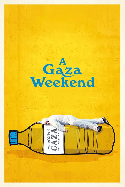 Постер: A Gaza Weekend