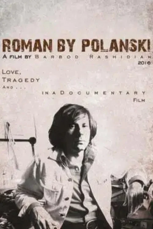Постер: Roman by Polanski