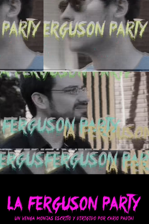 Постер: La Ferguson Party