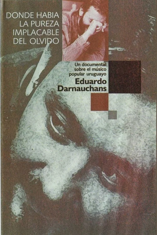 Постер: Donde había la pureza implacable del olvido