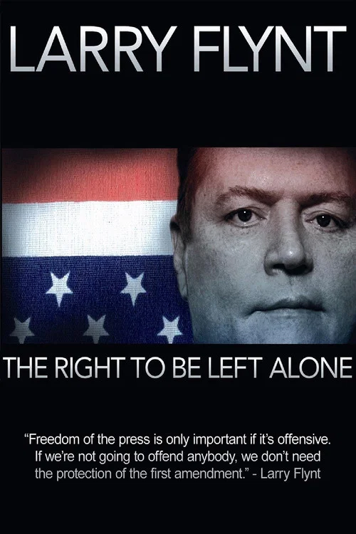 Постер: Larry Flynt: The Right to Be Left Alone