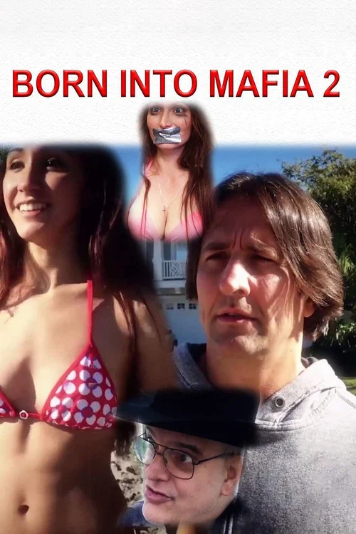 Постер: Born Into Mafia 2