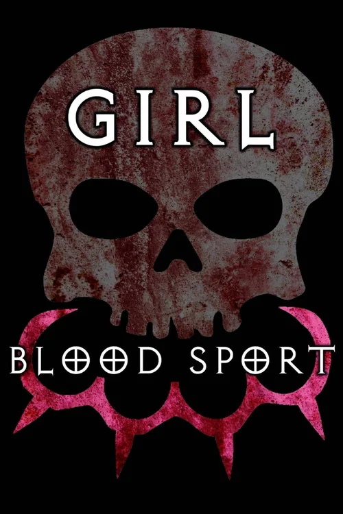 Постер: Girl Blood Sport