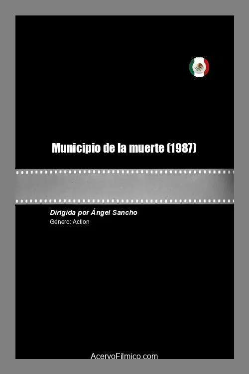 Постер: Municipio de la muerte