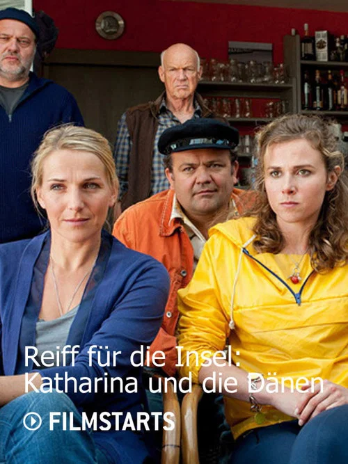 Постер: Reiff für die Insel - Katharina und die Dänen