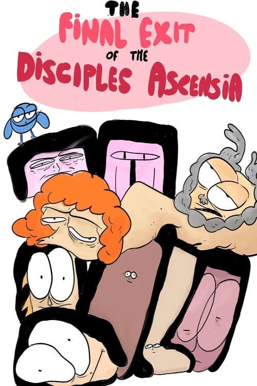 Постер: The Final Exit of the Disciples of Ascensia