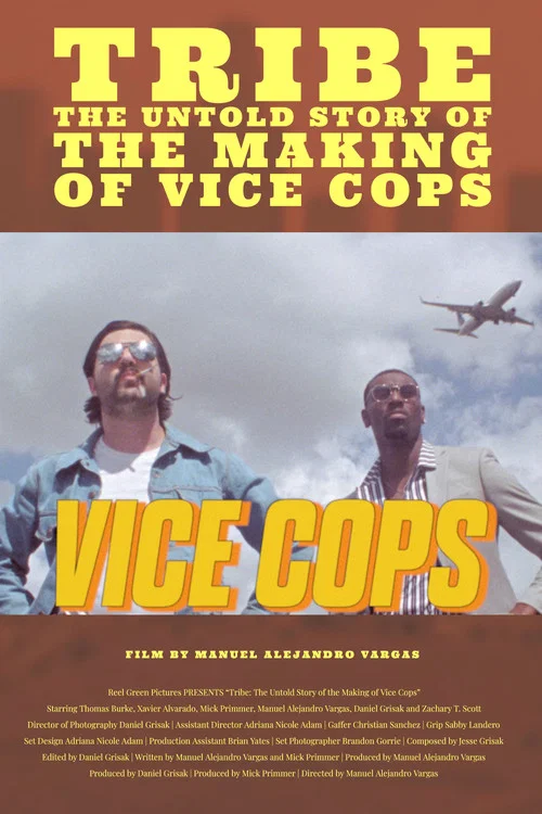 Постер: Tribe: The Untold Story of the Making of Vice Cops