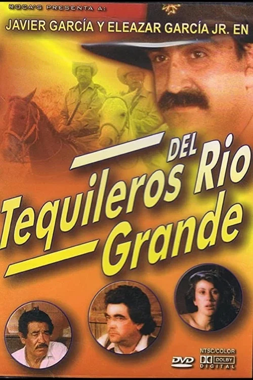 Постер: Tequileros del Rio Grande